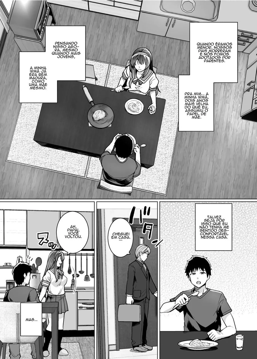 A minha irmã dorme com meu pai