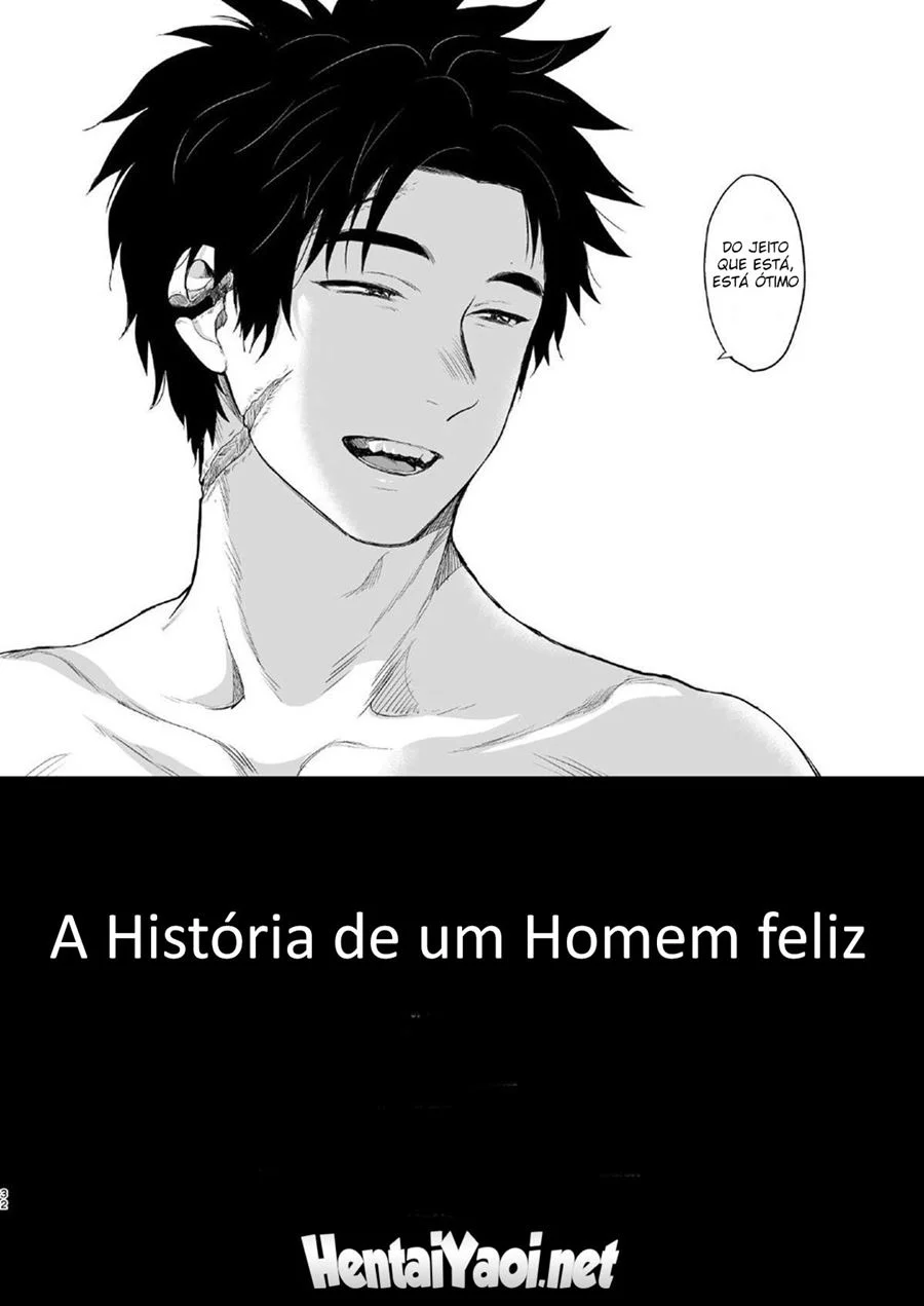 A História de um Homem Feliz