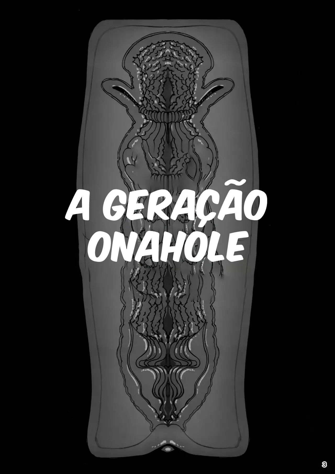 Apesar de ter Sido Criado Com Muito Carinho, Desculpa, Mas Acabei Virando um Onahole