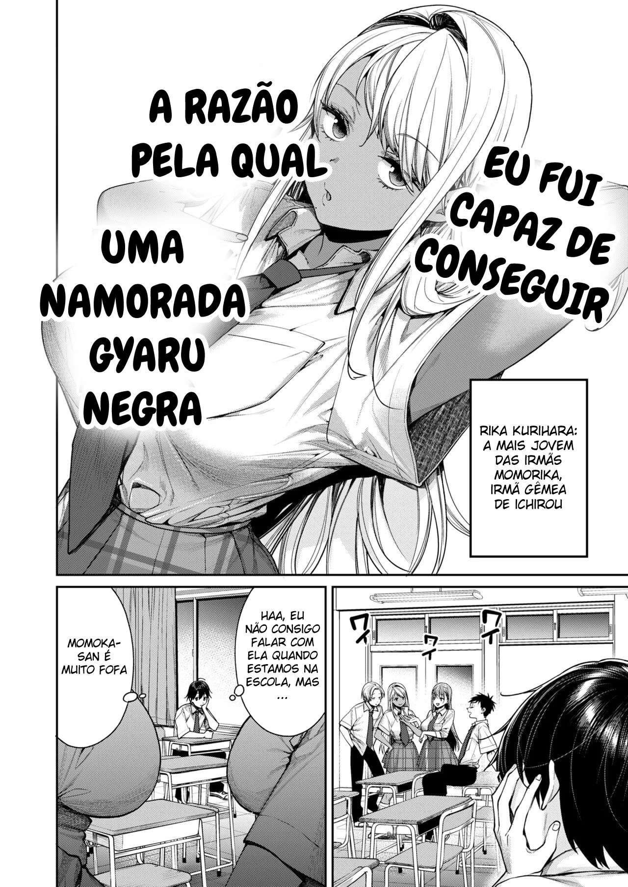 A Razão Pela Qual eu Fui Capaz de Conseguir uma Namorada Gyaru Negra
